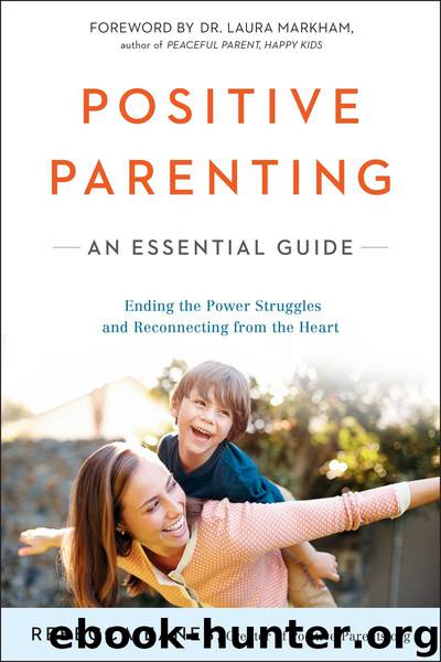 Positive Parenting by Rebecca Eanes