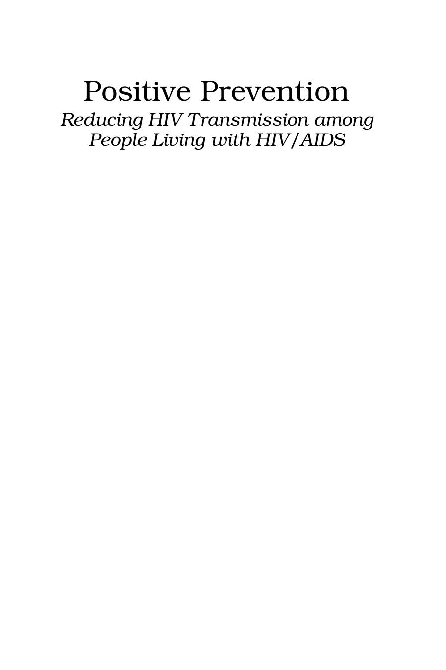 Positive Prevention: Reducing HIV Transmission among People Living with HIV AIDS (Perspectives on Critical Care Infectious Diseases) by Seth C. Kalichman