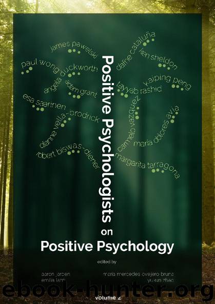 Positive Psychologists on Positive Psychology by Zhao Yukun & Lahti Emilia & Ovejero Bruna María Mercedes & Jarden Aaron