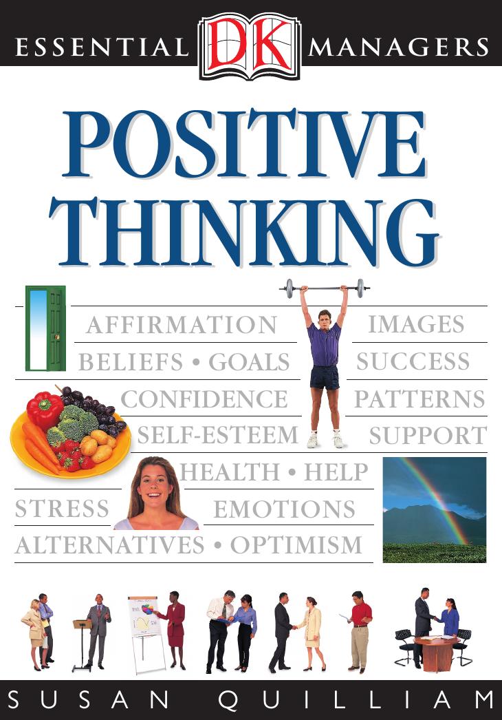 Positive Thinking (DK Essential Managers) by Susan Quilliam