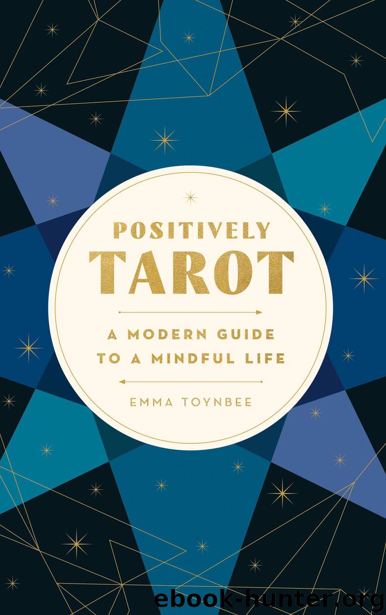 Positively Tarot by Emma Toynbee