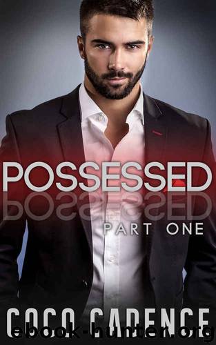 Possessed - Part One by Coco Cadence
