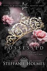 Possessed by Holmes Steffanie