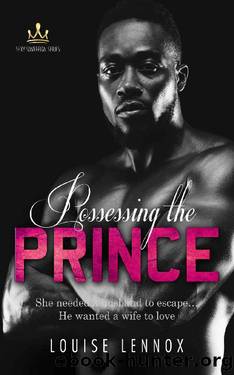 Possessing The Prince: An African Royal Romance (Sexy Sovereign Book 3) by Louise Lennox