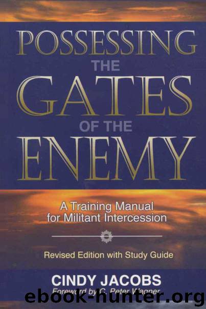 Possessing the Gates of the Enemy by Cindy Jacobs