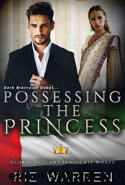 Possessing the Princess: A standalone dark mafia romance (Global Outlaws Syndicate World Book 10) by Rie Warren