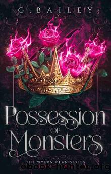 Possession of Monsters (The Wyern Clan Series Book 2) by G. Bailey