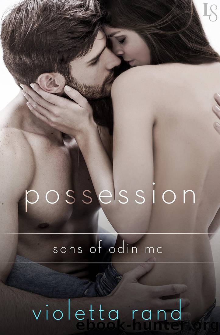 Possession: A Sons of Odin Novel (Sons of Odin MC) by Violetta Rand