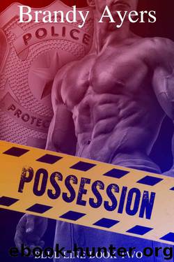 Possession: Blue Line Book Two by Brandy Ayers