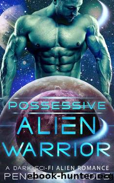 Possessive Alien Warrior by Penelope Woods