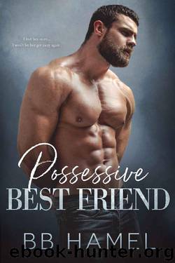 Possessive Best Friend by B. B. Hamel