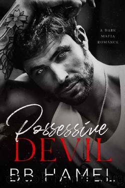 Possessive Devil: A Dark Mafia Romance by B. B. Hamel
