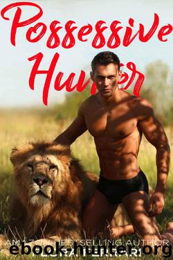 Possessive Hunter (A Man Who Knows What He Wants Book 96) by Flora Ferrari