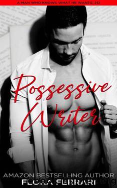 Possessive Writer: An Instalove Age Gap Romance by Flora Ferrari