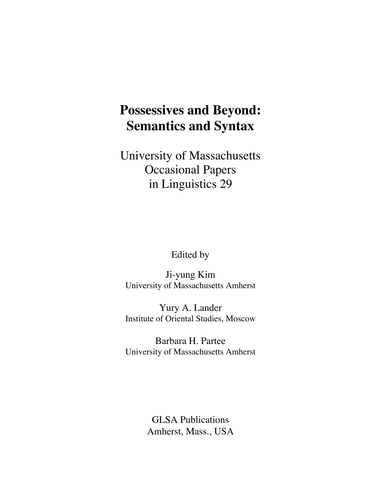 Possessives and Beyond: Semantics and Syntax by Ji-yung Kim Yury A. Lander Barbara H. Partee (eds.)