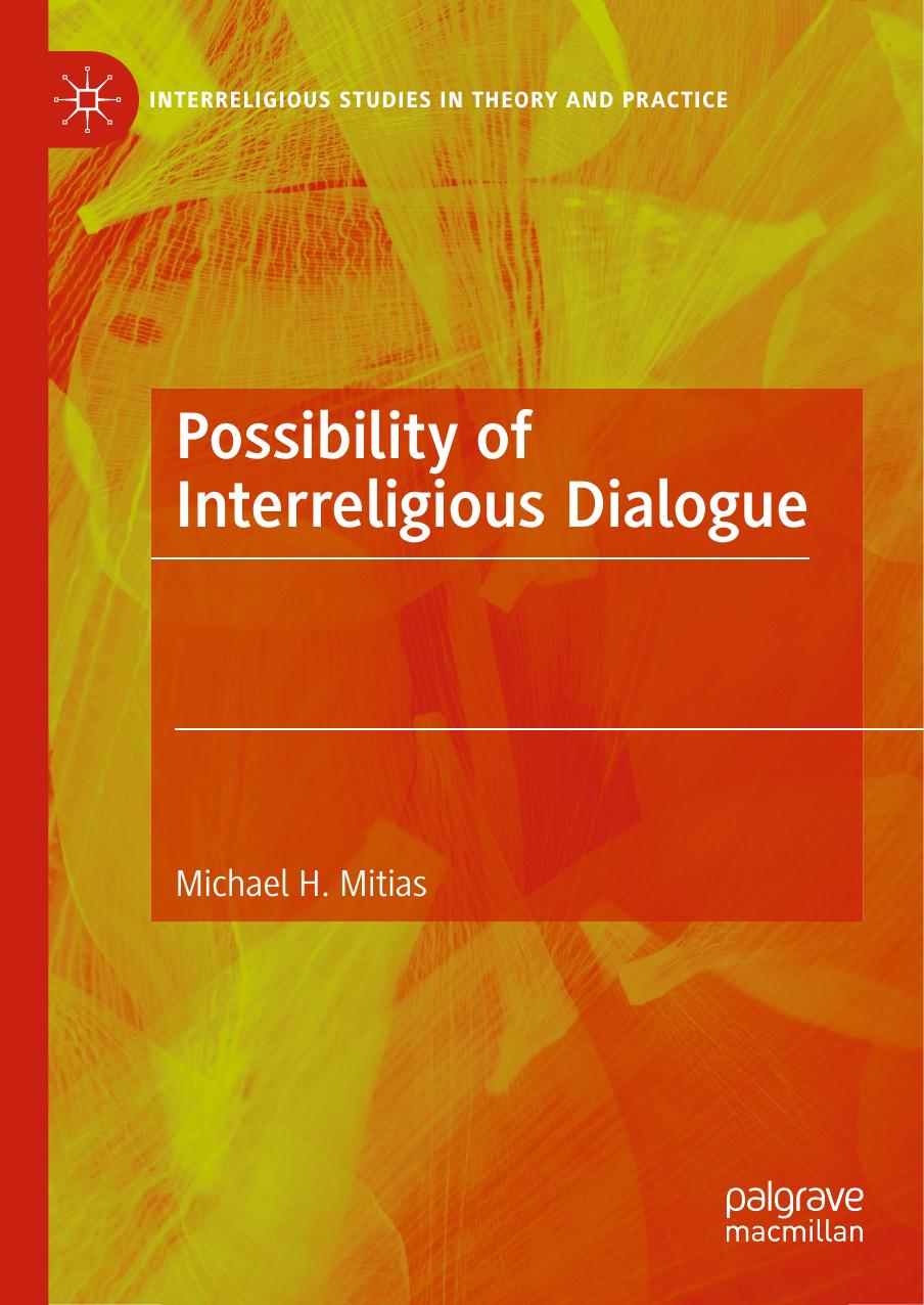 Possibility of Interreligious Dialogue by Michael H. Mitias