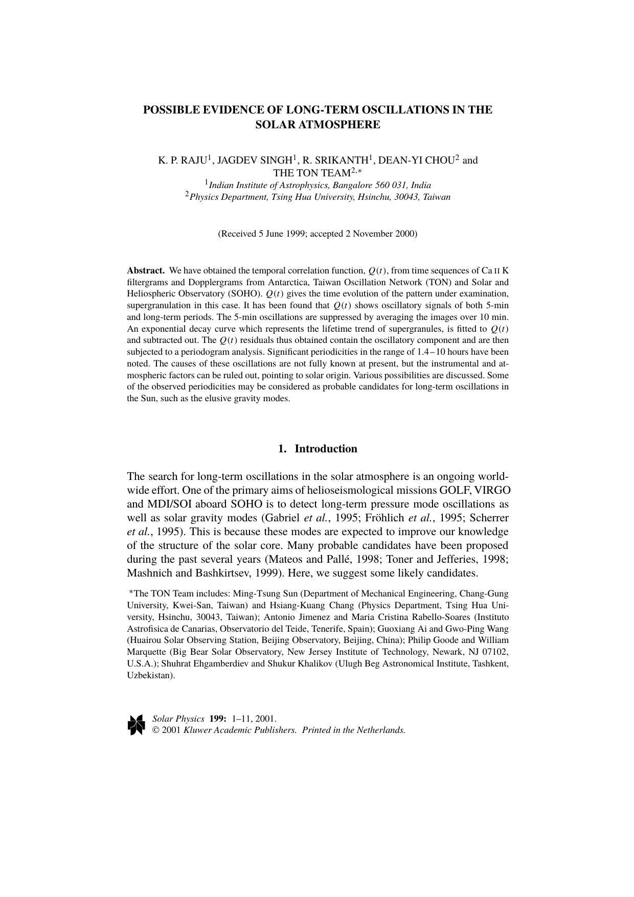 Possible Evidence of Long-Term Oscillations in the Solar Atmosphere by Unknown