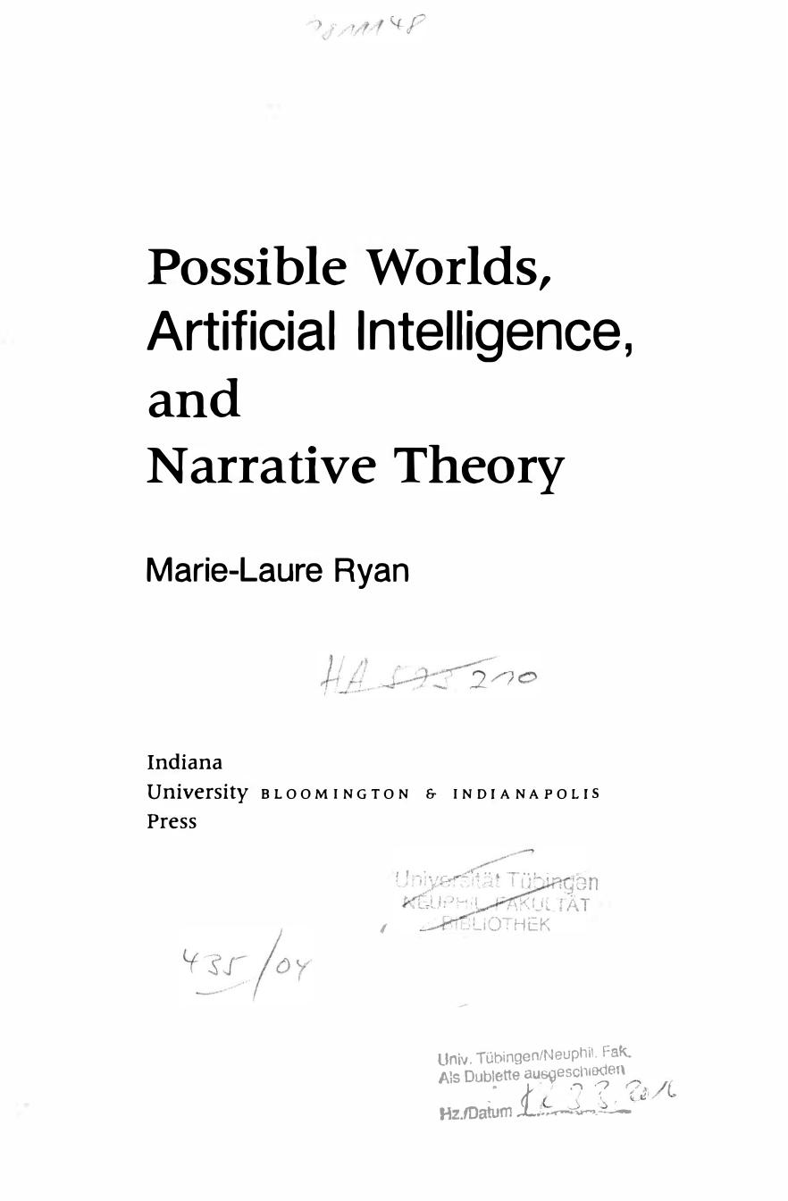 Possible Worlds, Artificial Intelligence and Narrative Theory by Marie-Laure Ryan