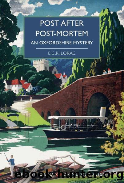 Post After Post-Mortem: An Oxfordshire Mystery by E.C.R. Lorac