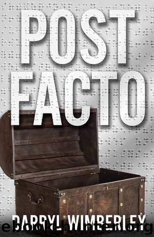 Post Facto by Darryl Wimberley
