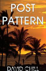 Post Pattern (Burnside Mystery 1) by Chill David