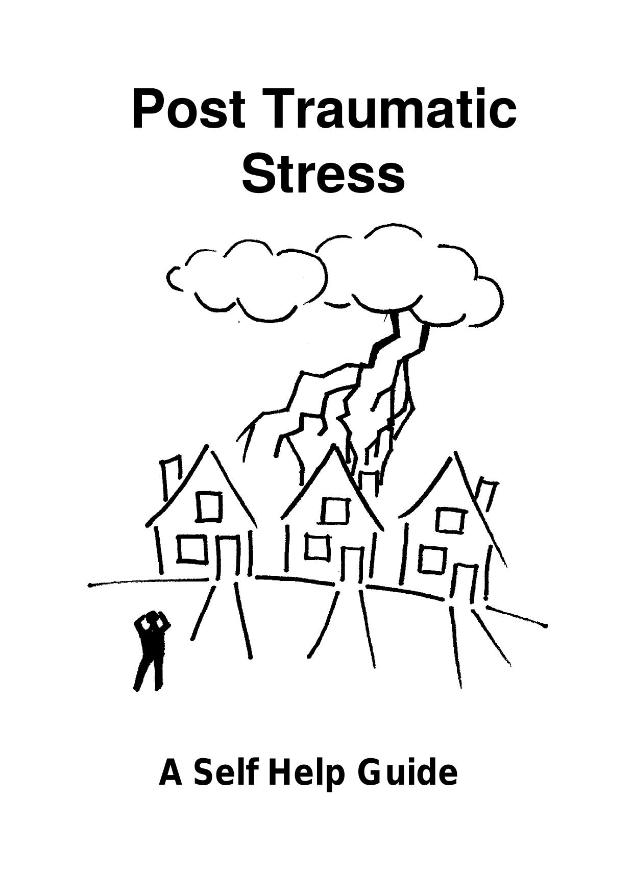 Post Traumatic Stress: A Self-Help Guide by DMOSTON