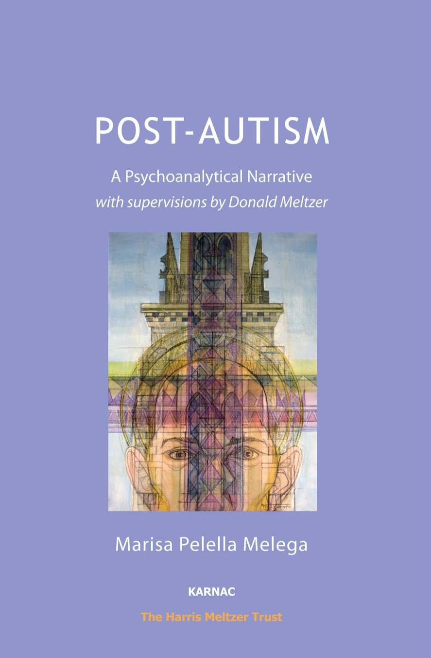 Post-Autism: A Psychoanalytical Narrative, with Supervisions by Donald Meltzer (Repost) by Donald Meltzer"
