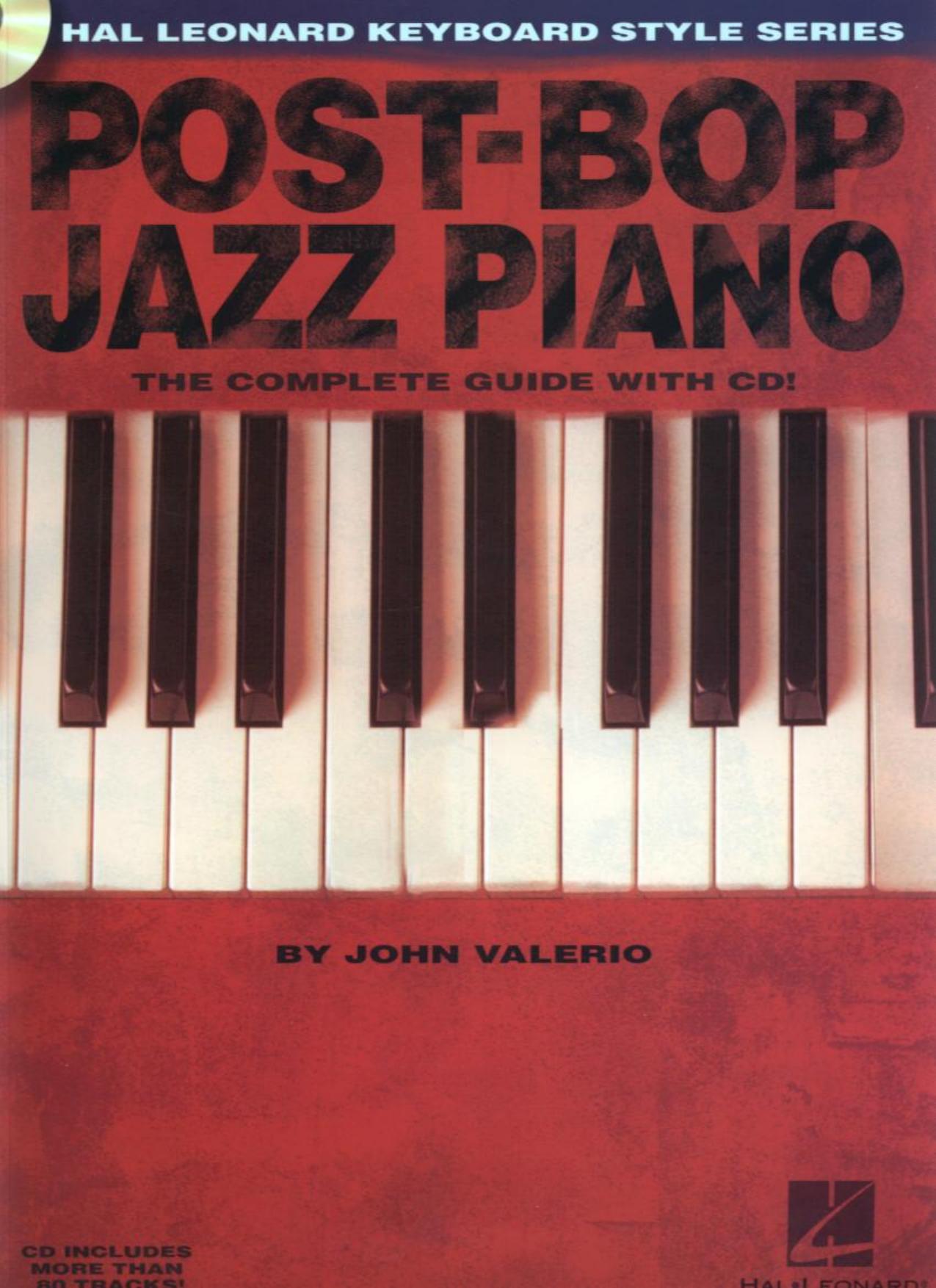 Post-Bop Jazz Piano - The Complete Guide with Audio!: Hal Leonard Keyboard Style Series by Unknow