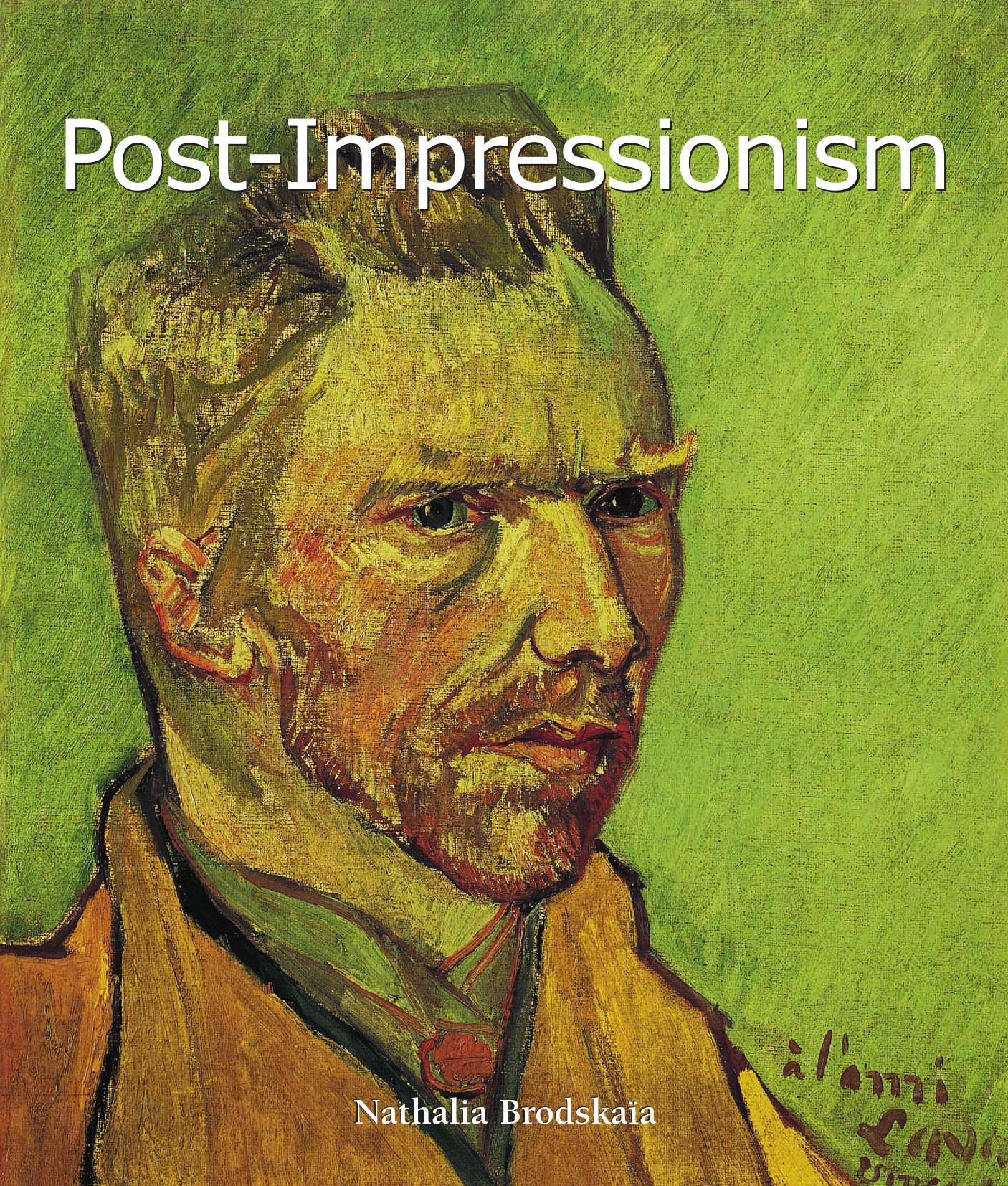 Post-Impressionism (Art of Century Collection) by Nathalia Brodskaia