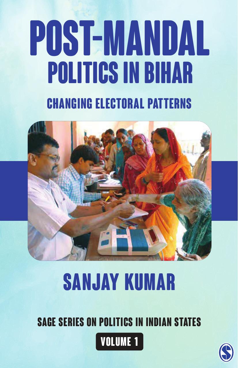 Post-Mandal Politics in Bihar: Changing Electoral Patterns by Unknow