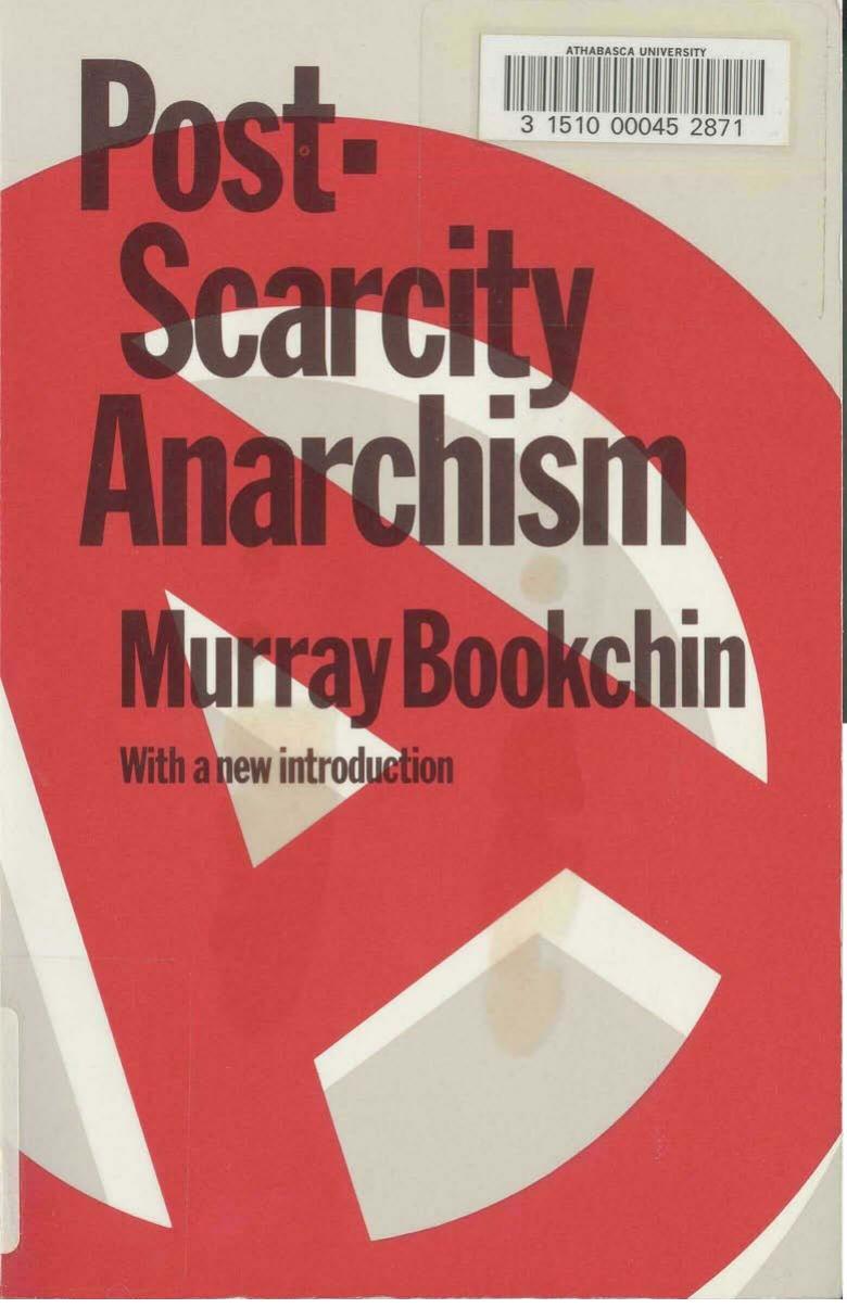Post-Scarcity Anarchism by Murray Bookchin