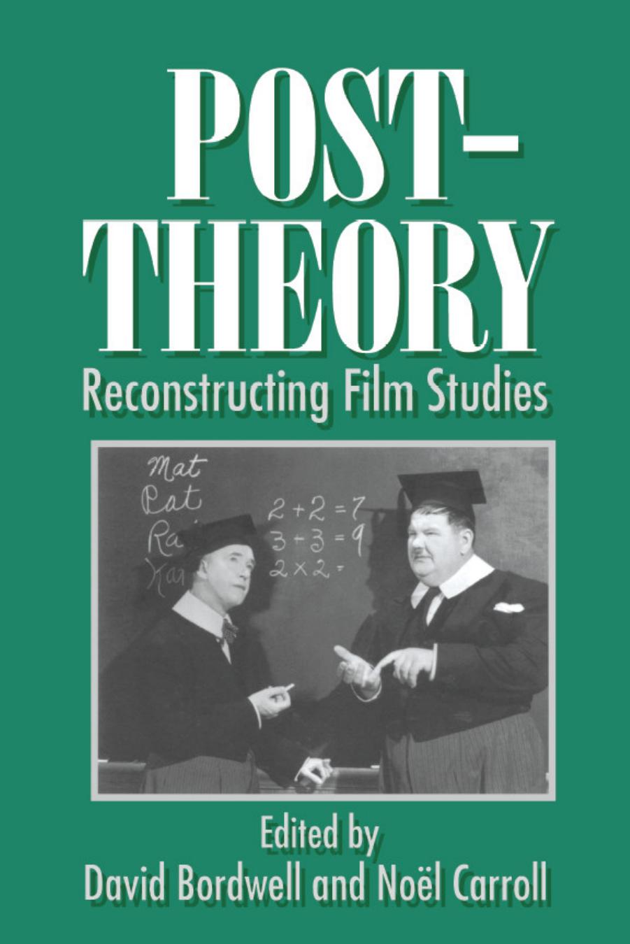 Post-Theory: Reconstructing Film Studies by Bordwell David Carroll Noel