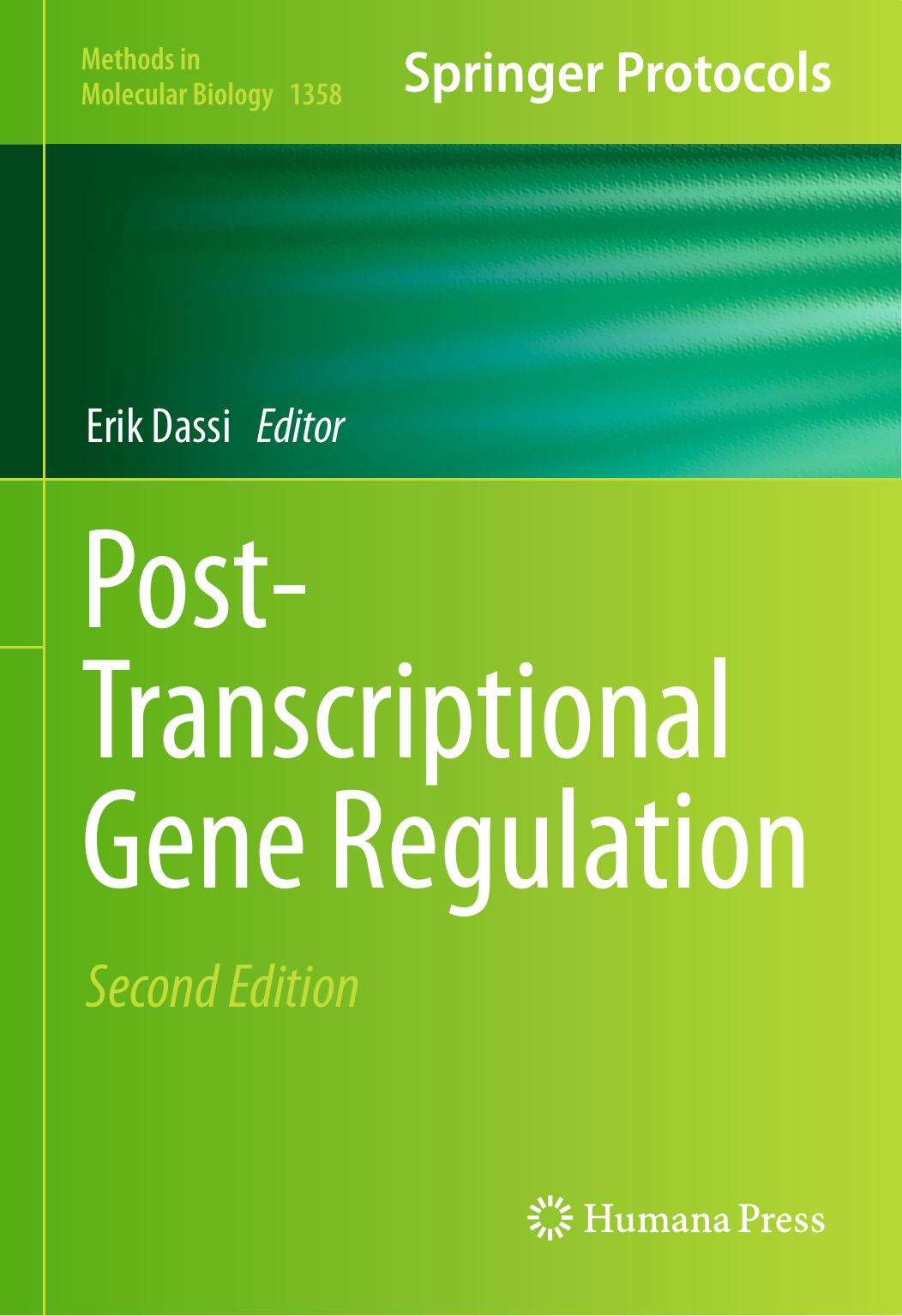 Post-Transcriptional Gene Regulation by Erik Dassi