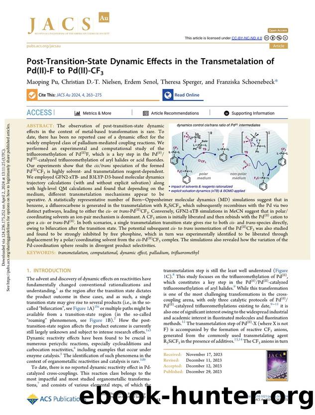 Post-Transition-State Dynamic Effects in the Transmetalation of Pd(II)-F to Pd(II)-CF3 by Maoping Pu Christian D.-T. Nielsen Erdem Senol Theresa Sperger & Franziska Schoenebeck
