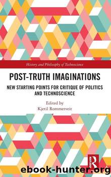 Post-Truth Imaginations by Kjetil Rommetveit