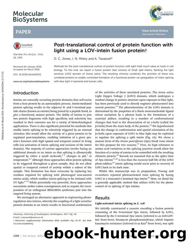 Post-translational control of protein function with light using a LOV-intein fusion protein by D. C. Jones & I. N. Mistry & A. Tavassoli