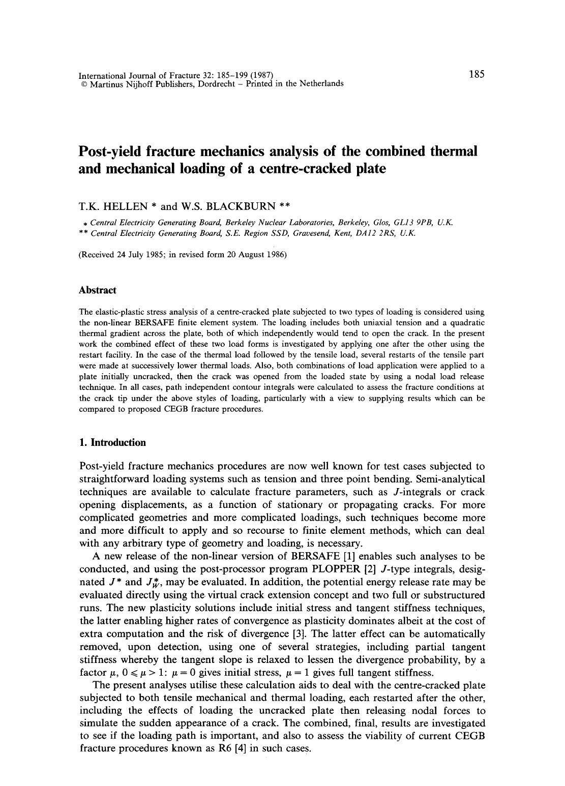 Post-yield fracture mechanics analysis of the combined thermal and mechanical loading of a centre-cracked plate by Unknown