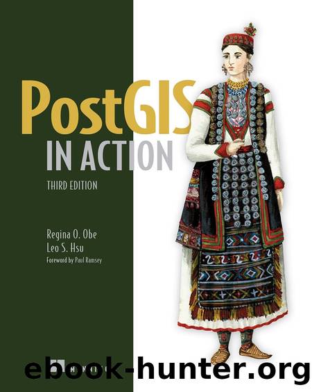 PostGIS in Action, Third Edition by Leo S. Hsu & Regina O. Obe