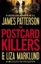 Postcard killers by James Patterson & Liza Marklund