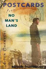 Postcards From No Man's Land by Aidan Chambers