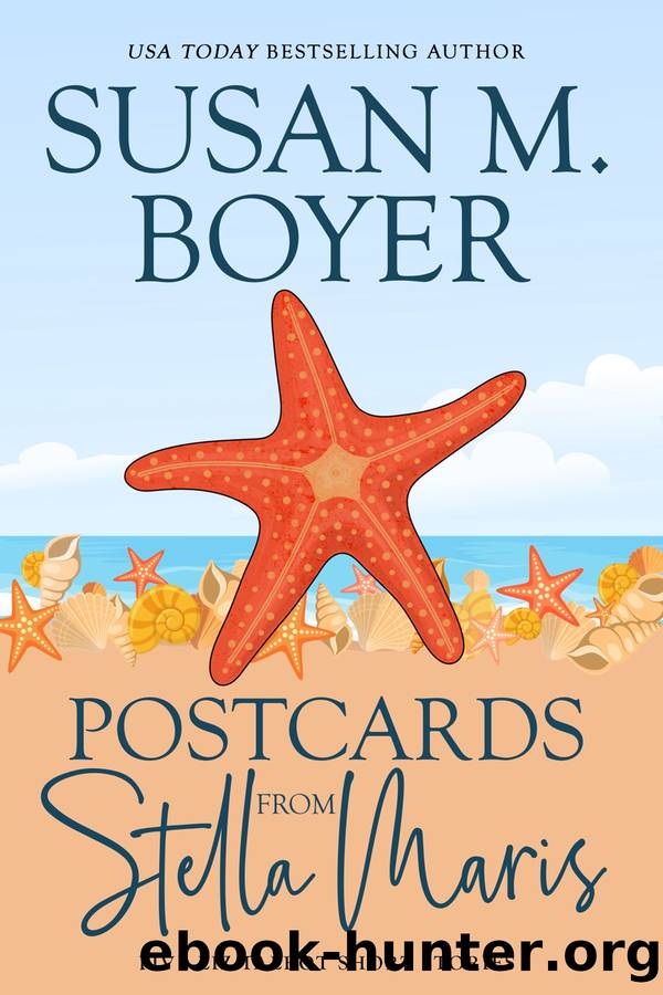 Postcards From Stella Maris by Susan M Boyer