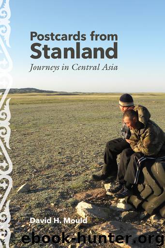 Postcards from Stanland by David H. Mould