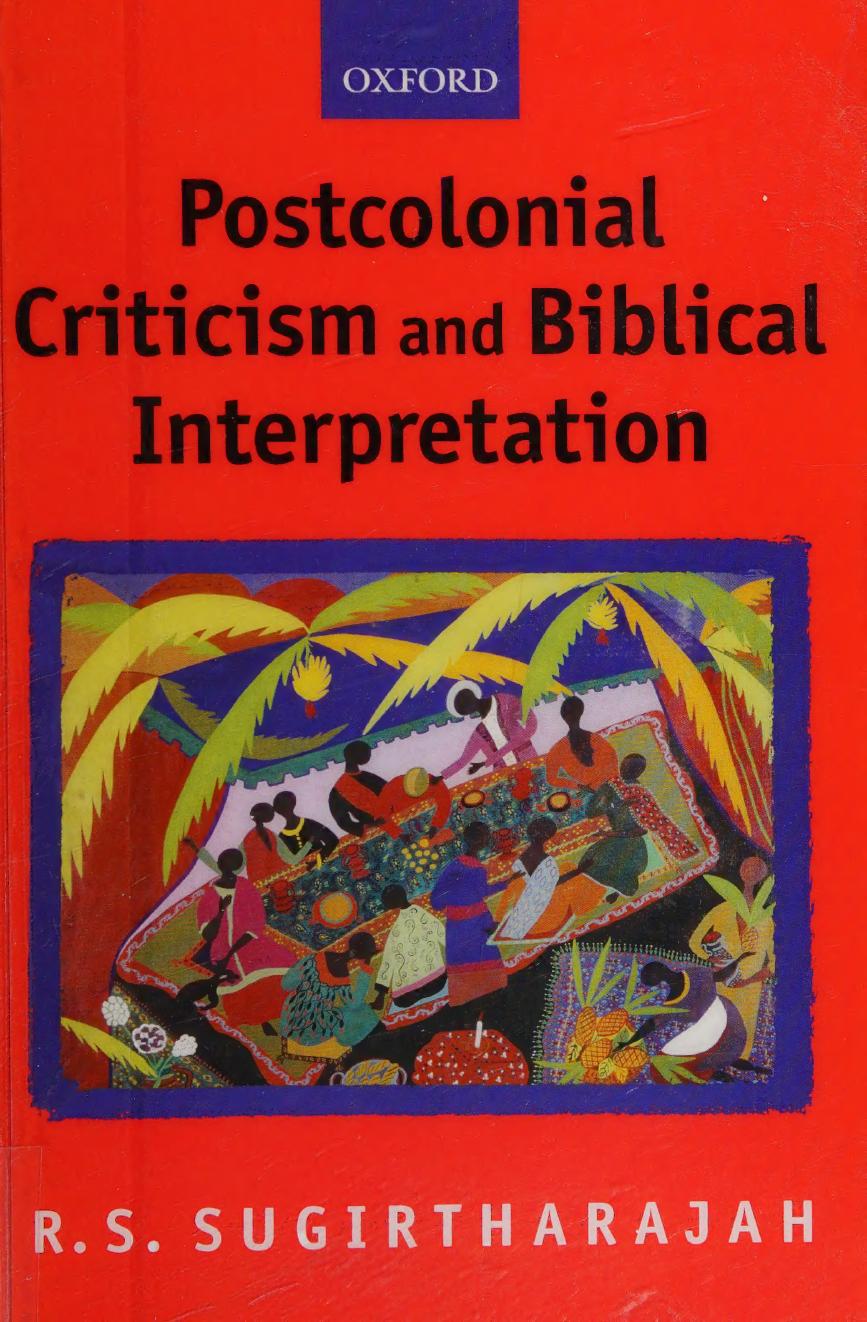 Postcolonial Criticism and Biblical Interpretation by R. S. Sugirtharajah
