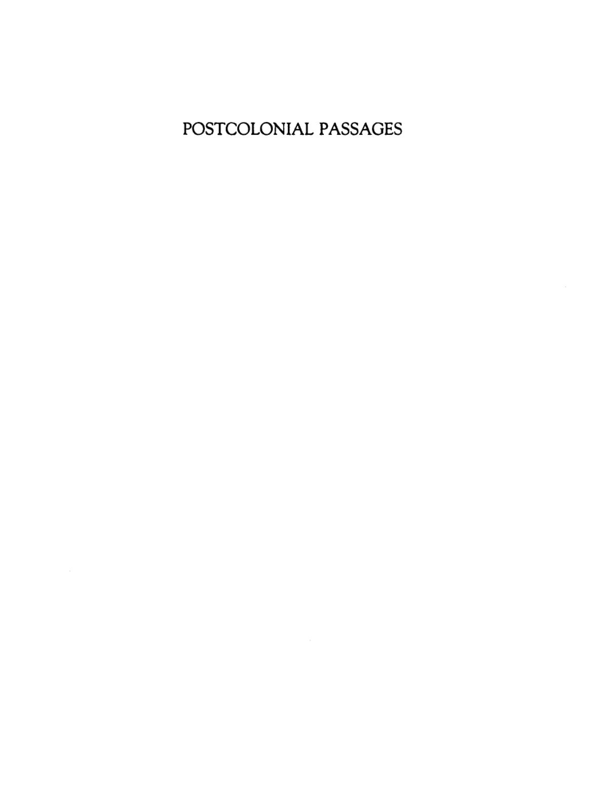 Postcolonial passages : contemporary history-writing on India by Saurabh Dube; Shahid Amin