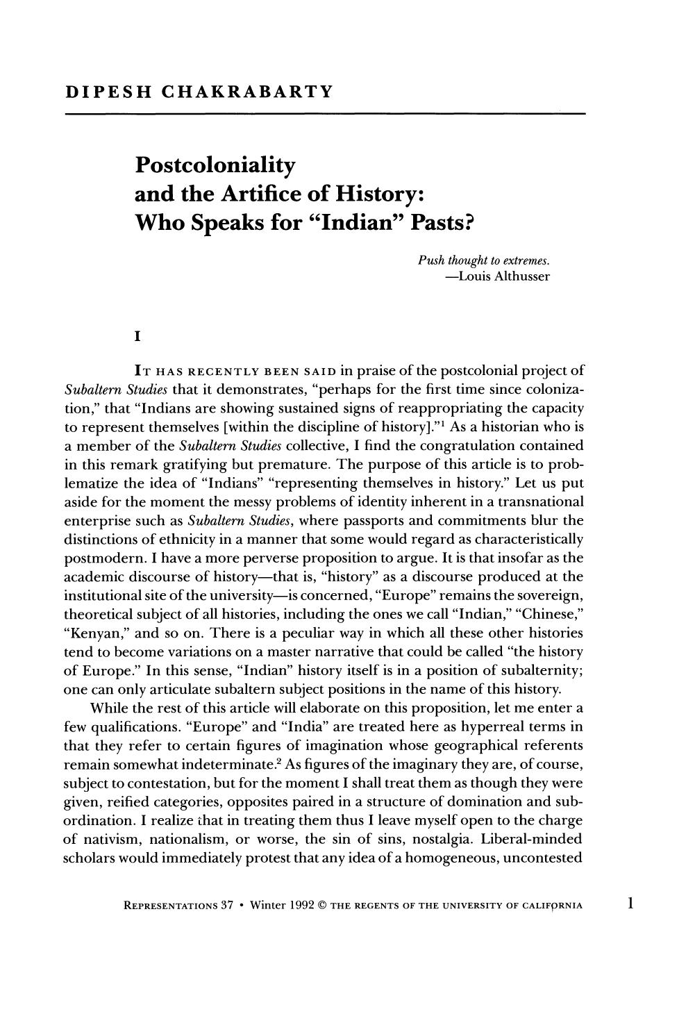 Postcoloniality and the Artifice of History: Who Speaks for ''Indian'' Pasts? by Dipesh Chakrabarty