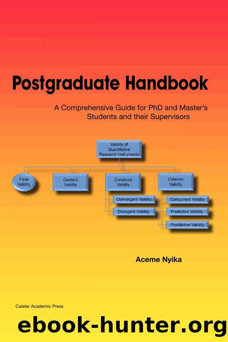 Postgraduate Handbook : A Comprehensive Guide for PhD and Master's Students and Their Supervisors by Aceme Nyika