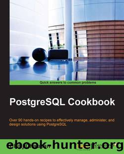 PostgreSQL Cookbook by Chauhan Chitij;