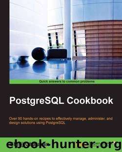 PostgreSQL Cookbook by Unknown