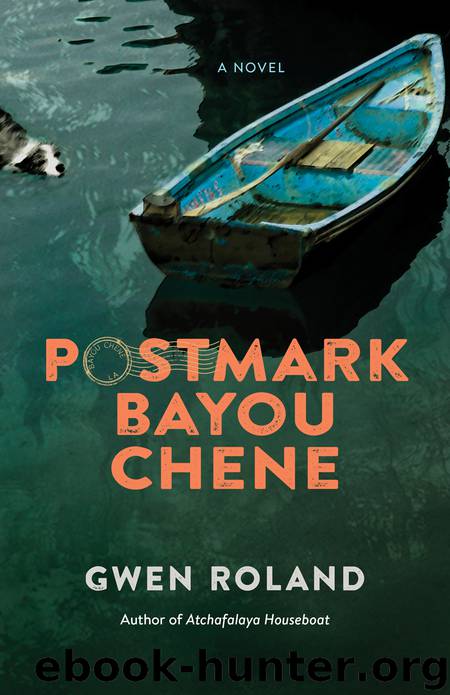 Postmark Bayou Chene by Gwen Roland