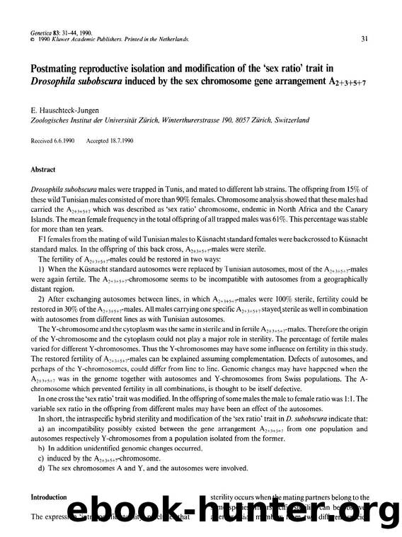 Postmating reproductive isolation and modification of the &#x2018;sex ratio&#x2019; trait in <Emphasis Type="Italic">Drosophila subobscura <Emphasis> induced by the sex chromosome  by Unknown